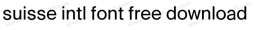 suisse intl font free download字体转换